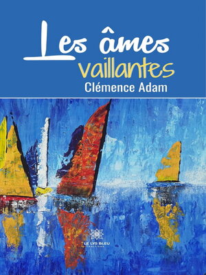 cover image of Les âmes vaillantes